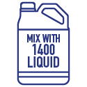 Mix with 1400 liquid